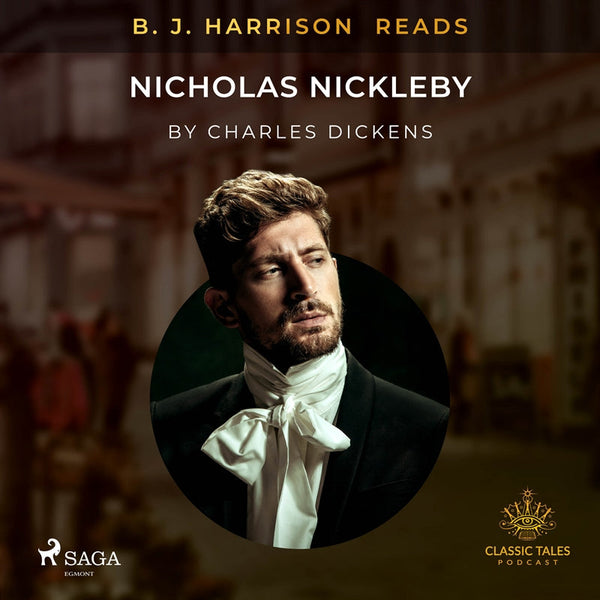 B. J. Harrison Reads Nicholas Nickleby – Ljudbok – Laddas ner-Digitala böcker-Axiell-peaceofhome.se