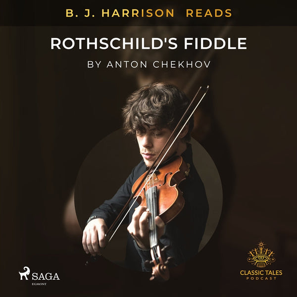 B. J. Harrison Reads Rothschild's Fiddle – Ljudbok – Laddas ner-Digitala böcker-Axiell-peaceofhome.se