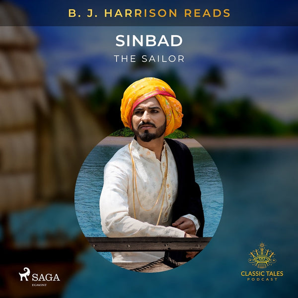 B. J. Harrison Reads Sinbad the Sailor – Ljudbok – Laddas ner-Digitala böcker-Axiell-peaceofhome.se