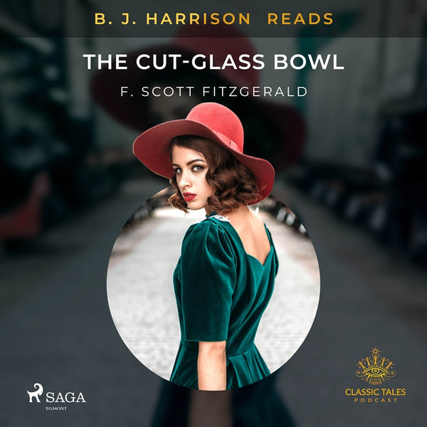 B. J. Harrison Reads The Cut-Glass Bowl – Ljudbok – Laddas ner-Digitala böcker-Axiell-peaceofhome.se