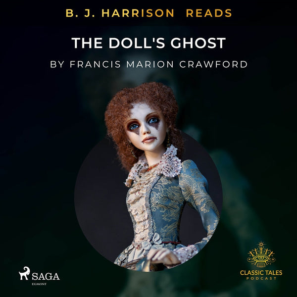 B. J. Harrison Reads The Doll's Ghost – Ljudbok – Laddas ner-Digitala böcker-Axiell-peaceofhome.se