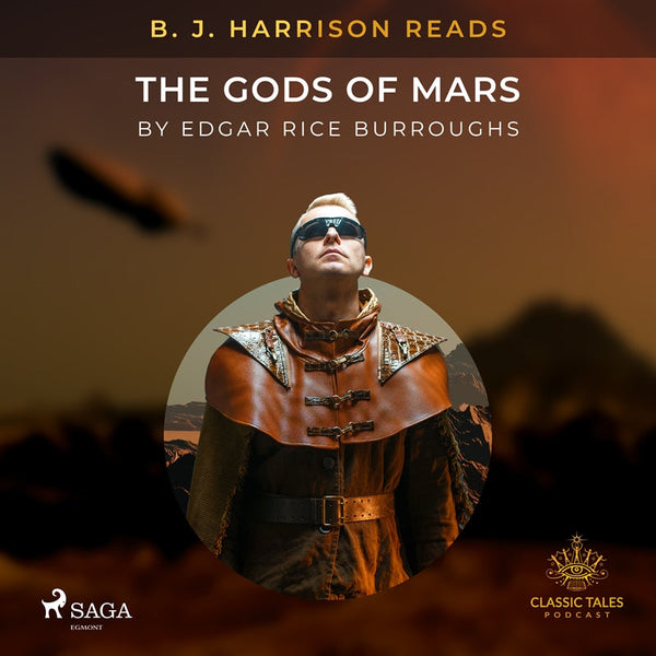 B. J. Harrison Reads The Gods of Mars – Ljudbok – Laddas ner-Digitala böcker-Axiell-peaceofhome.se