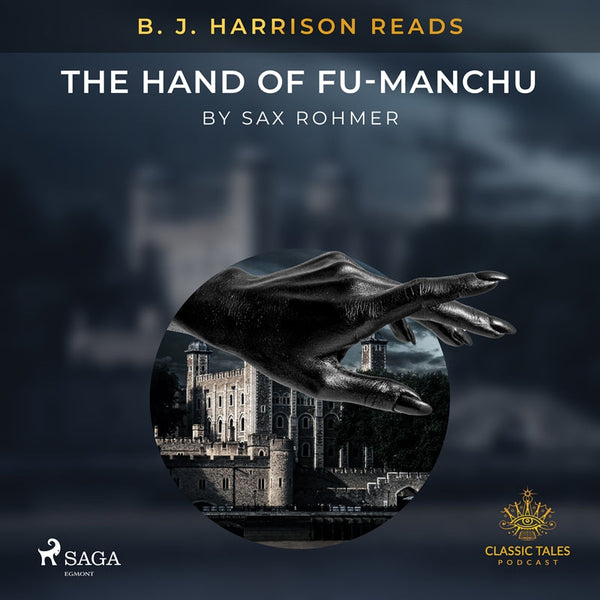 B. J. Harrison Reads The Hand of Fu-Manchu – Ljudbok – Laddas ner-Digitala böcker-Axiell-peaceofhome.se