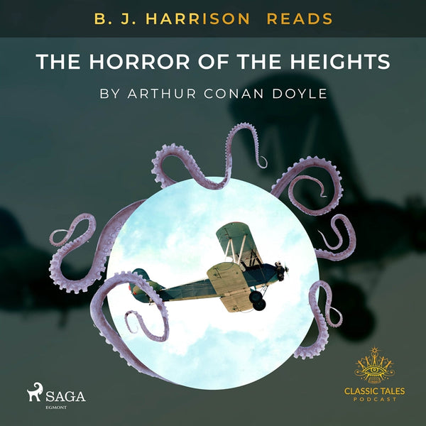 B. J. Harrison Reads The Horror of the Heights – Ljudbok – Laddas ner-Digitala böcker-Axiell-peaceofhome.se