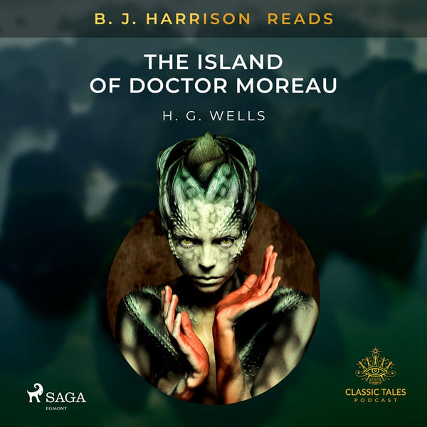 B. J. Harrison Reads The Island of Doctor Moreau  – Ljudbok – Laddas ner-Digitala böcker-Axiell-peaceofhome.se