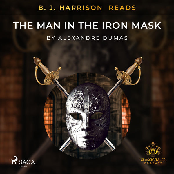 B. J. Harrison Reads The Man in the Iron Mask – Ljudbok – Laddas ner-Digitala böcker-Axiell-peaceofhome.se