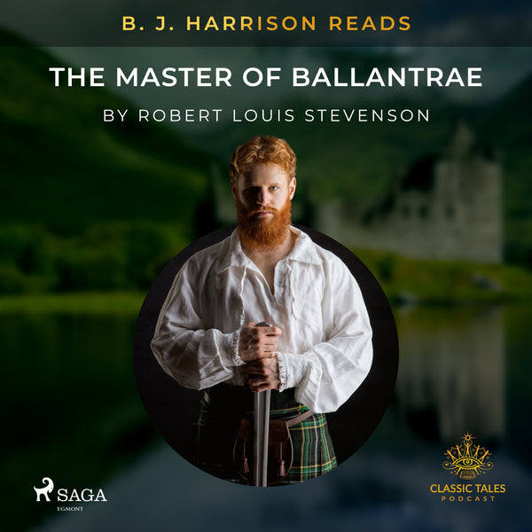 B. J. Harrison Reads The Master of Ballantrae – Ljudbok – Laddas ner-Digitala böcker-Axiell-peaceofhome.se