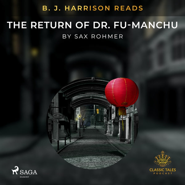 B. J. Harrison Reads The Return of Dr. Fu-Manchu – Ljudbok – Laddas ner-Digitala böcker-Axiell-peaceofhome.se