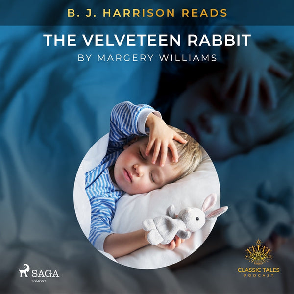 B. J. Harrison Reads The Velveteen Rabbit – Ljudbok – Laddas ner-Digitala böcker-Axiell-peaceofhome.se