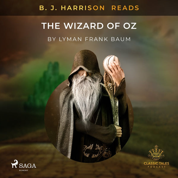 B. J. Harrison Reads The Wizard of Oz – Ljudbok – Laddas ner-Digitala böcker-Axiell-peaceofhome.se