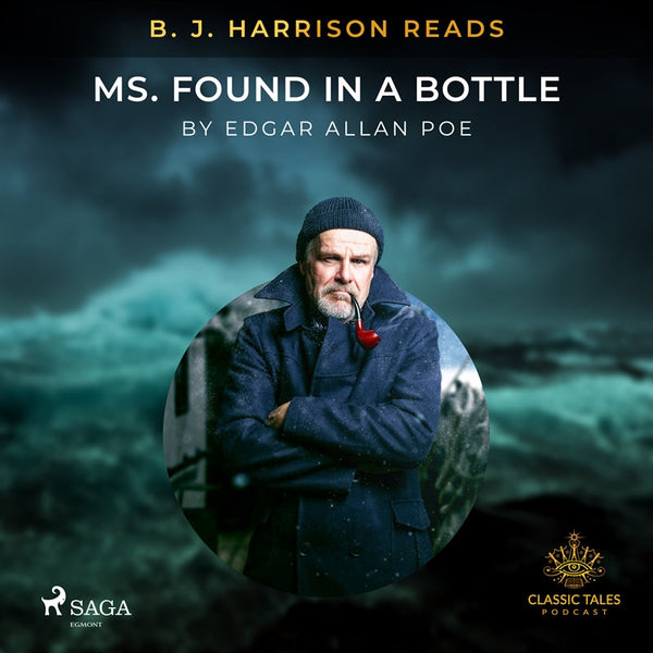 B.J. Harrison Reads MS. Found in a Bottle – Ljudbok – Laddas ner-Digitala böcker-Axiell-peaceofhome.se