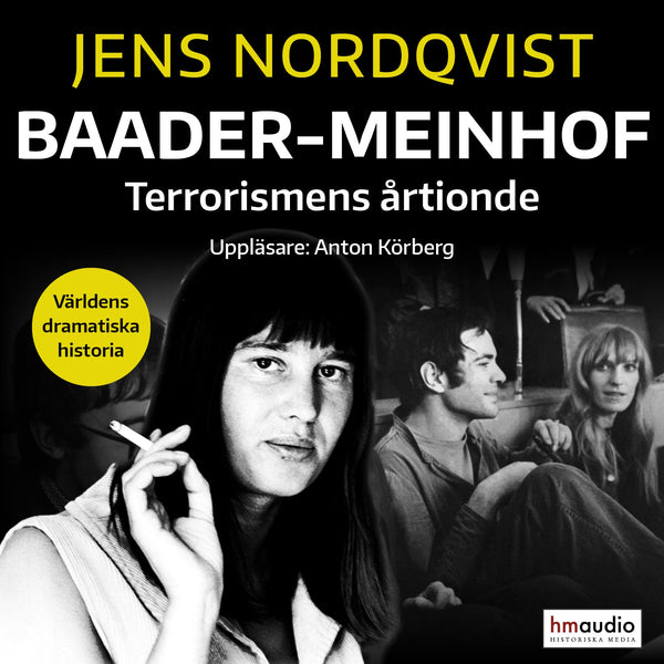 Baader Meinhof : terrorismens årtionde – Ljudbok – Laddas ner-Digitala böcker-Axiell-peaceofhome.se