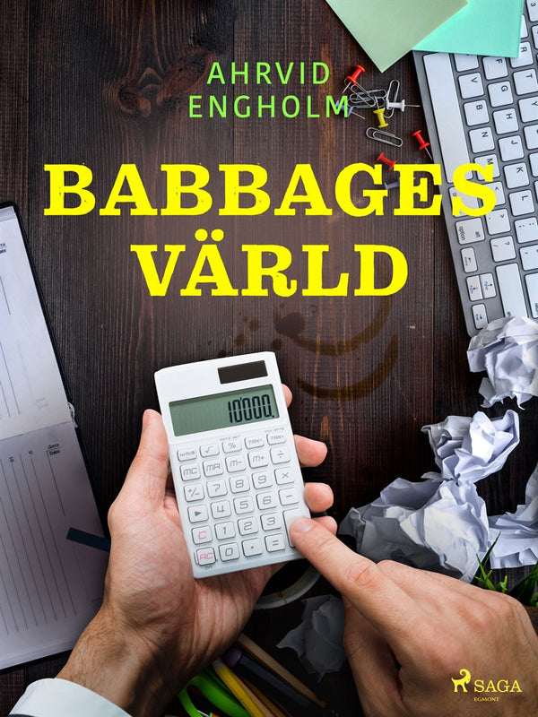 Babbages värld – E-bok – Laddas ner-Digitala böcker-Axiell-peaceofhome.se