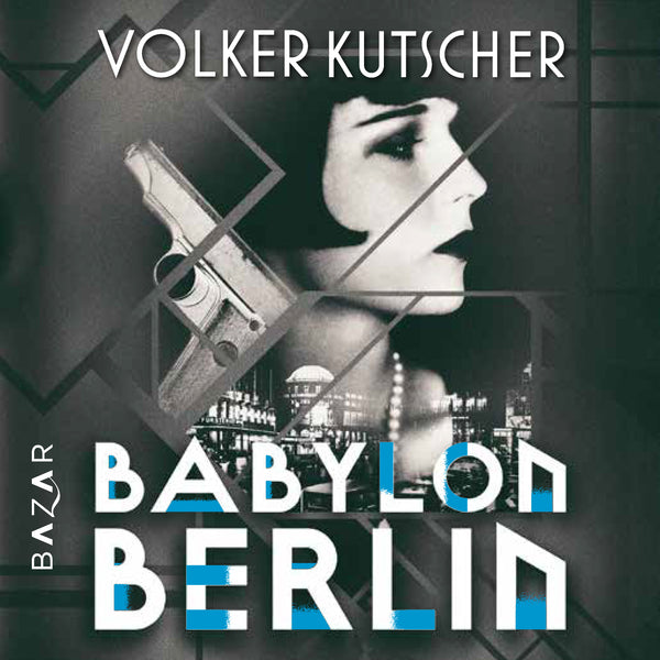 Babylon Berlin – Ljudbok – Laddas ner-Digitala böcker-Axiell-peaceofhome.se