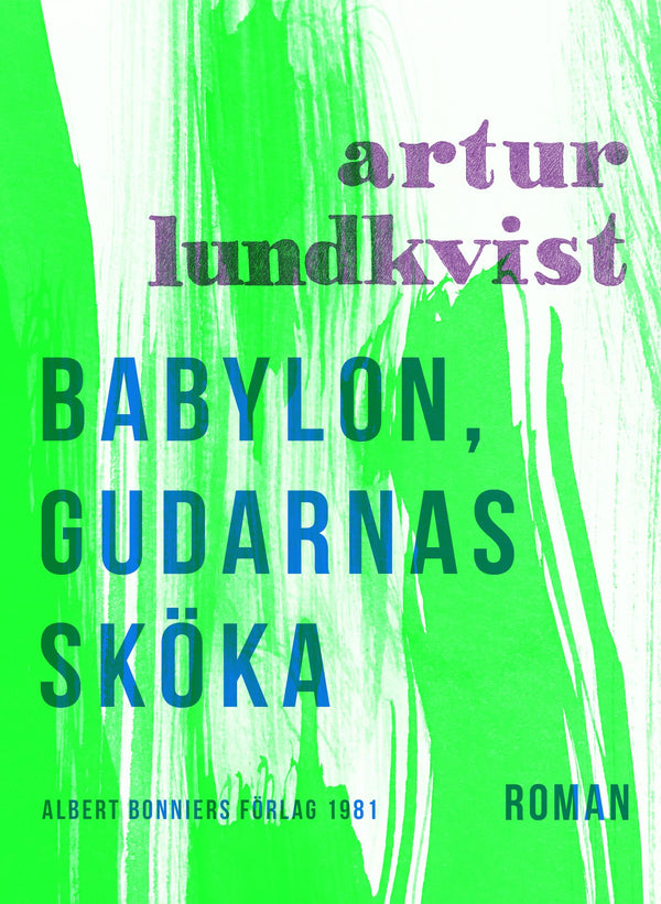 Babylon, gudarnas sköka – E-bok – Laddas ner-Digitala böcker-Axiell-peaceofhome.se