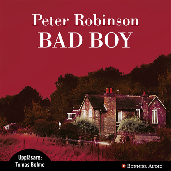 Bad Boy – Ljudbok – Laddas ner-Digitala böcker-Axiell-peaceofhome.se