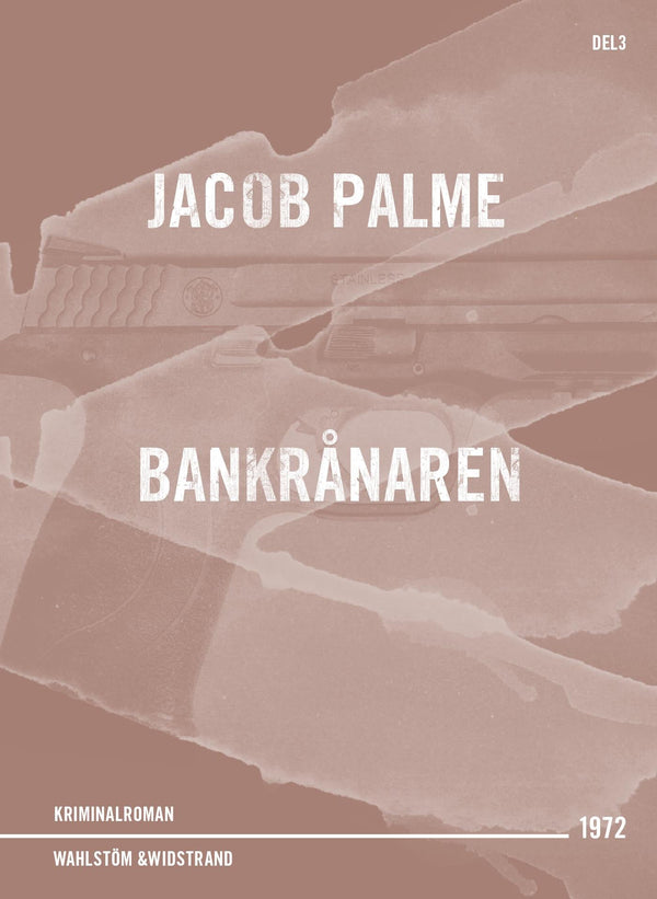 Bankrånaren : kriminalroman – E-bok – Laddas ner-Digitala böcker-Axiell-peaceofhome.se