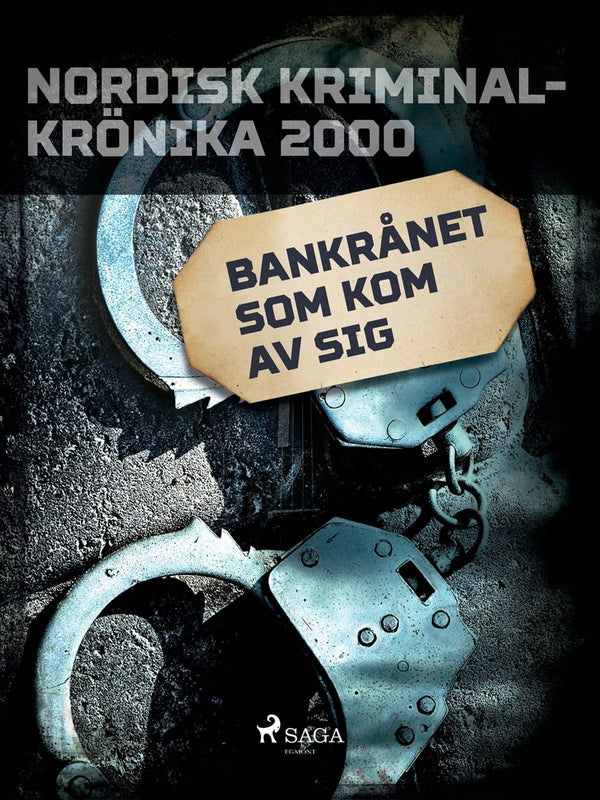 Bankrånet som kom av sig – E-bok – Laddas ner-Digitala böcker-Axiell-peaceofhome.se