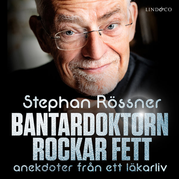 Bantardoktorn rockar fett : anekdoter från ett läkarliv – Ljudbok – Laddas ner-Digitala böcker-Axiell-peaceofhome.se