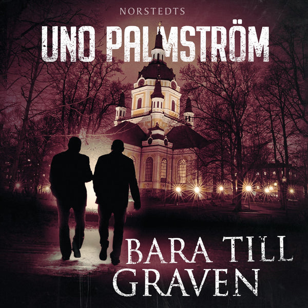 Bara till graven – Ljudbok – Laddas ner-Digitala böcker-Axiell-peaceofhome.se