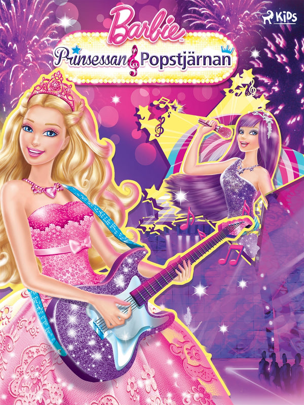 Barbie - Prinsessan &amp; Popstjärnan – E-bok – Laddas ner-Digitala böcker-Axiell-peaceofhome.se