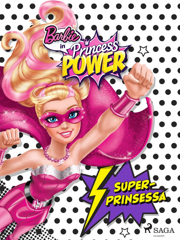 Barbie – Superprinsessa – E-bok – Laddas ner-Digitala böcker-Axiell-peaceofhome.se