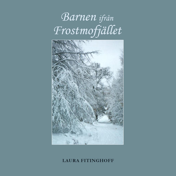Barnen ifrån Frostmofjället – Ljudbok – Laddas ner-Digitala böcker-Axiell-peaceofhome.se
