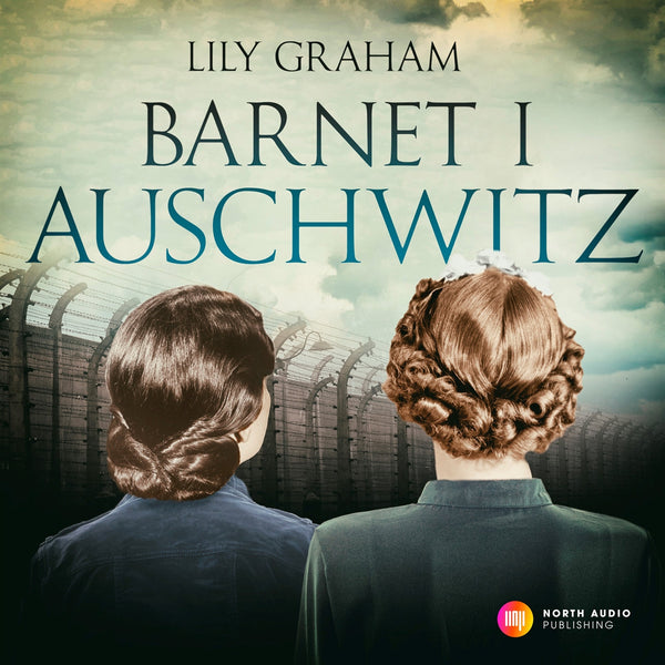 Barnet i Auschwitz – Ljudbok – Laddas ner-Digitala böcker-Axiell-peaceofhome.se