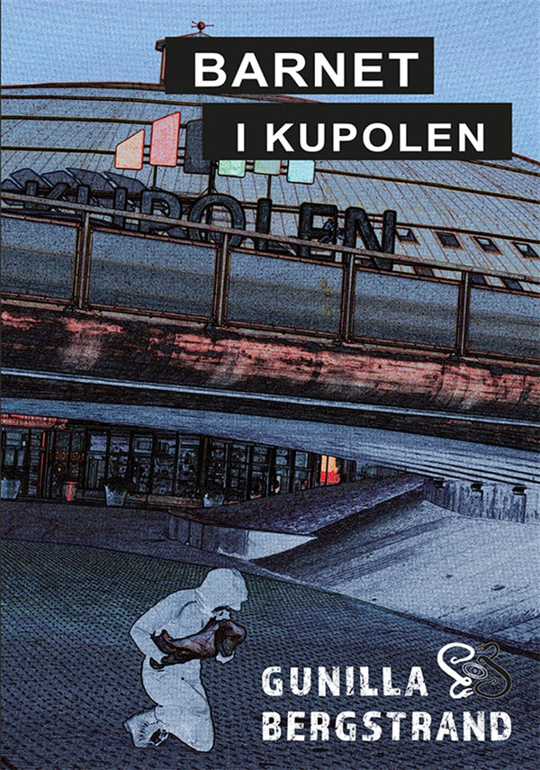 Barnet i Kupolen – E-bok – Laddas ner-Digitala böcker-Axiell-peaceofhome.se