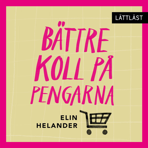 Bättre koll på pengarna (lättläst) – Ljudbok – Laddas ner-Digitala böcker-Axiell-peaceofhome.se