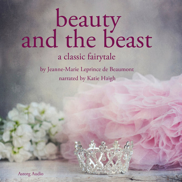 Beauty and the Beast – Ljudbok – Laddas ner-Digitala böcker-Axiell-peaceofhome.se