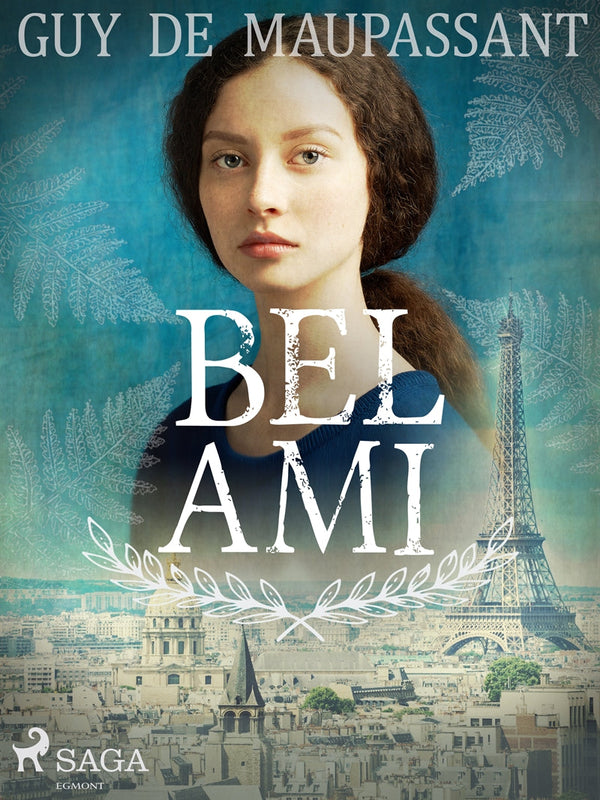 Bel ami – E-bok – Laddas ner-Digitala böcker-Axiell-peaceofhome.se