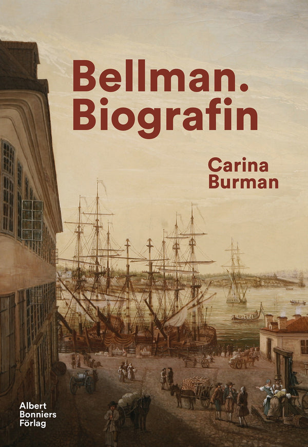 Bellman : biografin – E-bok – Laddas ner-Digitala böcker-Axiell-peaceofhome.se