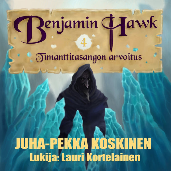 Benjamin Hawk – Timanttitasangon arvoitus – Ljudbok – Laddas ner-Digitala böcker-Axiell-peaceofhome.se