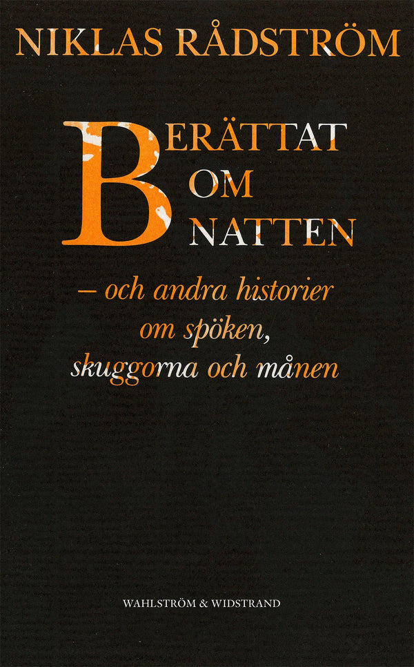 Berättat om natten och andra historier om spöken, skuggorna och månen : noveller – E-bok – Laddas ner-Digitala böcker-Axiell-peaceofhome.se