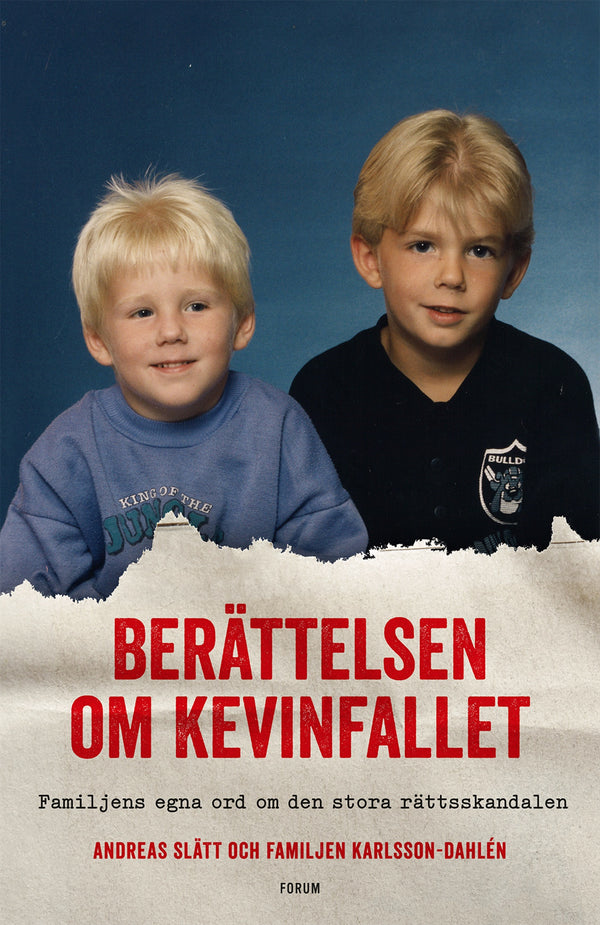 Berättelsen om Kevinfallet : familjens egna ord om den stora rättsskandalen – E-bok – Laddas ner-Digitala böcker-Axiell-peaceofhome.se