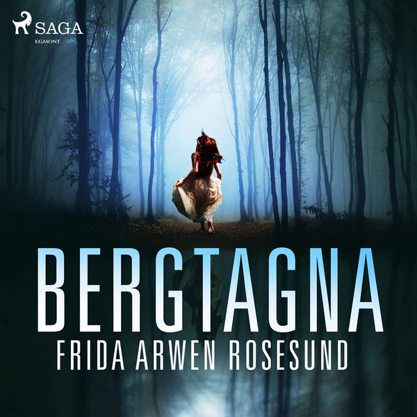 Bergtagna – Ljudbok – Laddas ner-Digitala böcker-Axiell-peaceofhome.se