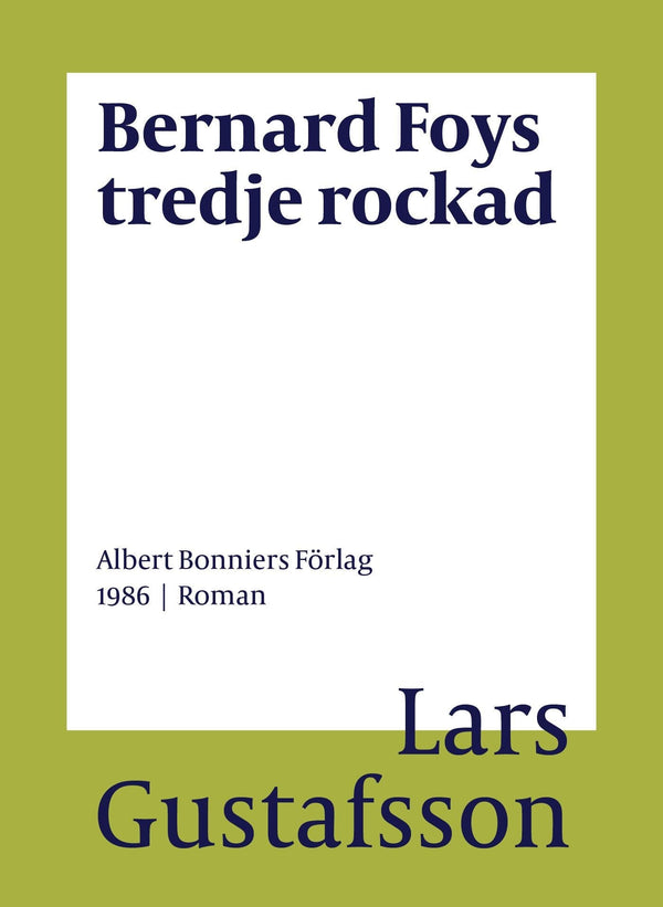 Bernard Foys tredje rockad – E-bok – Laddas ner-Digitala böcker-Axiell-peaceofhome.se