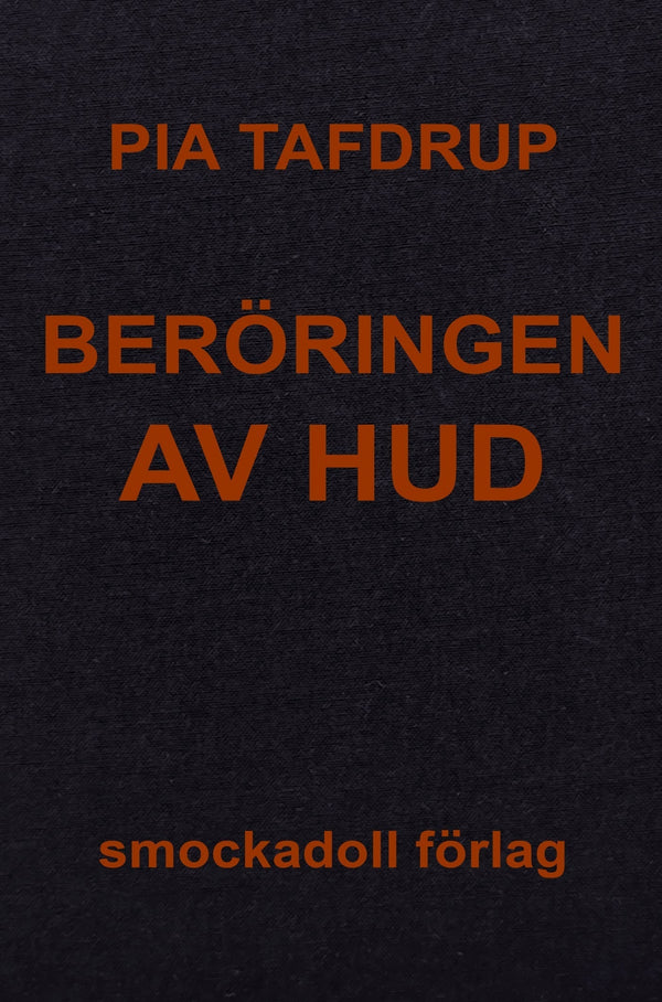 Beröringen av hud – E-bok – Laddas ner-Digitala böcker-Axiell-peaceofhome.se