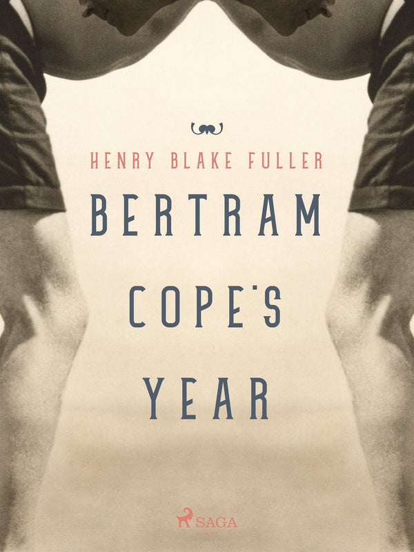 Bertram Cope's Year – E-bok – Laddas ner-Digitala böcker-Axiell-peaceofhome.se