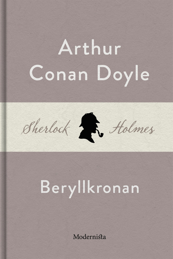 Beryllkronan (En Sherlock Holmes-novell) – E-bok – Laddas ner-Digitala böcker-Axiell-peaceofhome.se