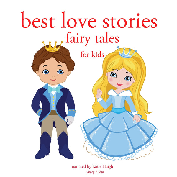 Best Love Stories, in Classic Fairy Tales for Kids – Ljudbok – Laddas ner-Digitala böcker-Axiell-peaceofhome.se