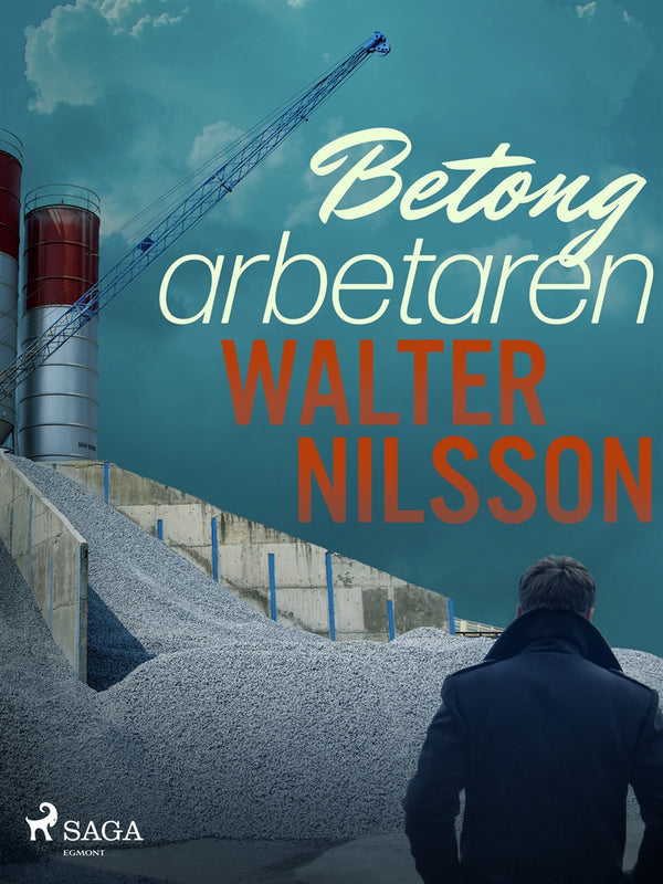 Betongarbetaren – E-bok – Laddas ner-Digitala böcker-Axiell-peaceofhome.se