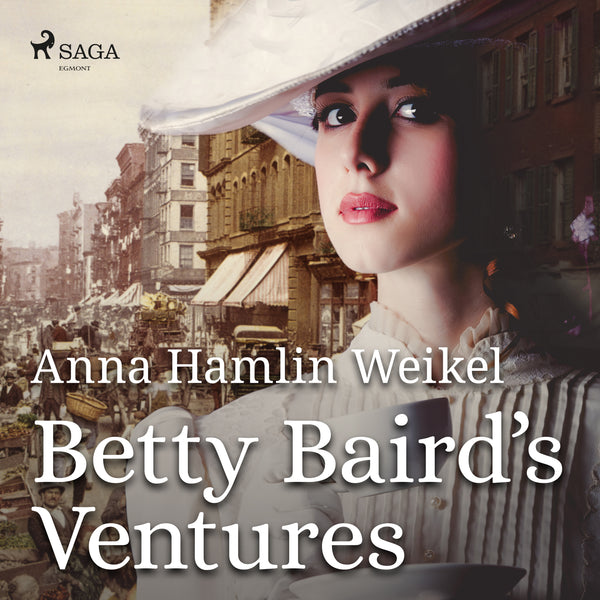 Betty Baird's Ventures – Ljudbok – Laddas ner-Digitala böcker-Axiell-peaceofhome.se