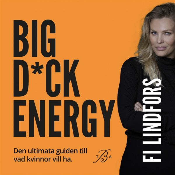 Big Dick Energy – den ultimata guiden till vad kvinnor vill ha – Ljudbok – Laddas ner-Digitala böcker-Axiell-peaceofhome.se