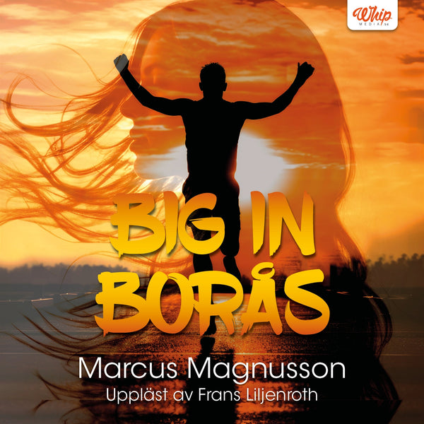 Big in Borås – Ljudbok – Laddas ner-Digitala böcker-Axiell-peaceofhome.se