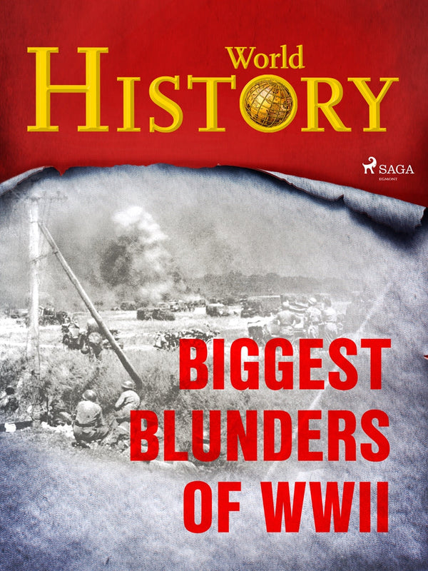 Biggest Blunders of WWII – E-bok – Laddas ner-Digitala böcker-Axiell-peaceofhome.se