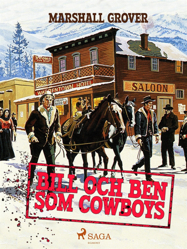 Bill och Ben som cowboys – E-bok – Laddas ner-Digitala böcker-Axiell-peaceofhome.se