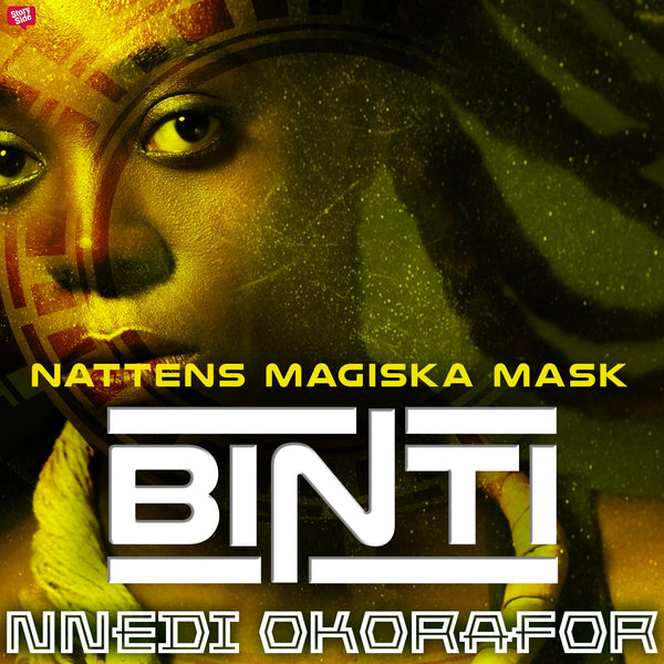 Binti 3: Nattens magiska mask – Ljudbok – Laddas ner-Digitala böcker-Axiell-peaceofhome.se