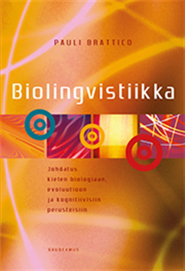 Biolingvistiikka – E-bok – Laddas ner-Digitala böcker-Axiell-peaceofhome.se